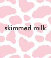 Skimmed Milk discount codes