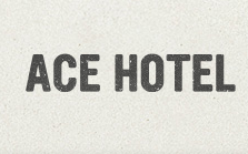 Ace Hotel discount codes