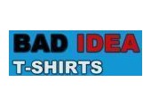 Bad Idea T-Shirts discount codes