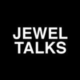 Jewel Talks