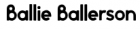 Ballie Ballerson